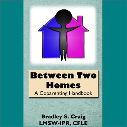 Between Two Homes: A Coparenting Handbook Audio